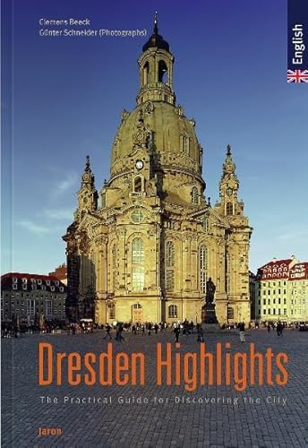 Beispielbild fr Dresden Highlights: The practical Guide for Discovering the City zum Verkauf von WorldofBooks