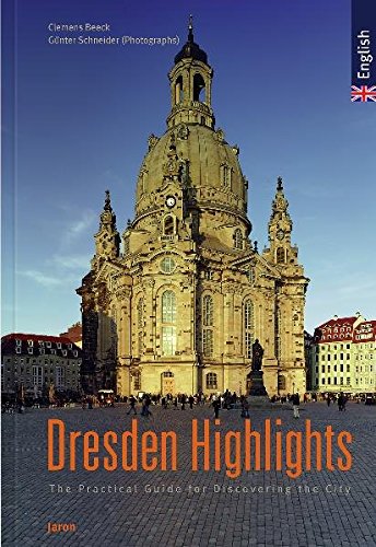 Imagen de archivo de Dresden Highlights: The practical Guide for Discovering the City a la venta por WorldofBooks