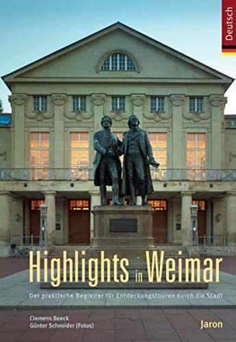 Beispielbild fr Highlights in Weimar: Der praktische Begleiter fr Entdeckungstouren durch die Stadt zum Verkauf von medimops