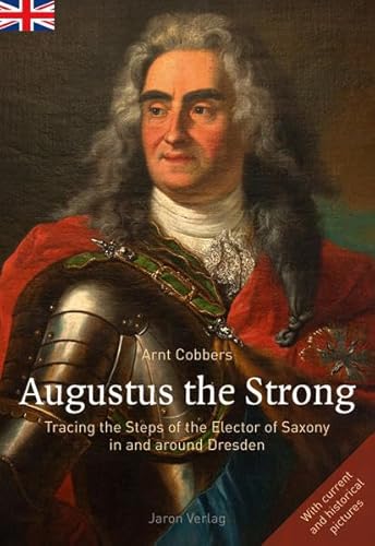 Stock image for Augustus the Strong for sale by ThriftBooks-Atlanta