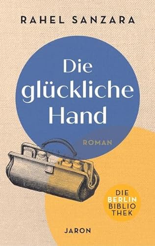 Beispielbild fr Die glckliche Hand (Die Berlin-Bibliothek) zum Verkauf von medimops