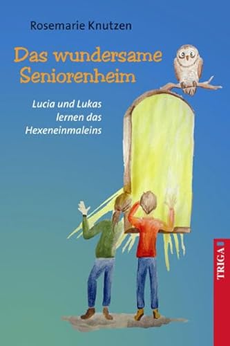 Beispielbild fr Das wundersame Seniorenheim Lucia und Lukas lernen das Hexeneinmaleins zum Verkauf von Buchpark