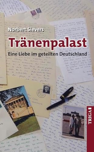 9783897749580: Trnenpalast: Eine Liebe im geteilten Deutschland