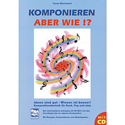 Stock image for Komponieren - aber wie?! for sale by Jasmin Berger