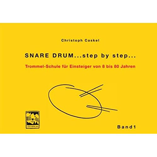 Stock image for Snare Drum. step by step. -Language: german for sale by GreatBookPrices