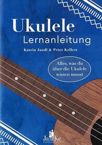 Stock image for Ukulele Lernanleitung: Alles, was du ber die Ukulele wissen musst for sale by Revaluation Books