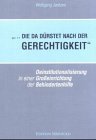 Stock image for Die da Drstet nach der Gerechtigkeit von Wolfgang Jantzen for sale by BUCHSERVICE / ANTIQUARIAT Lars Lutzer