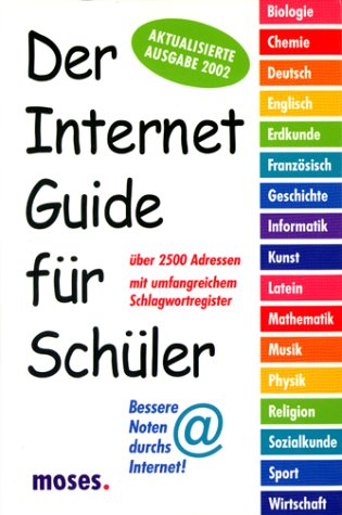 Imagen de archivo de Der Internet Guide fr Schler 2002 a la venta por DER COMICWURM - Ralf Heinig
