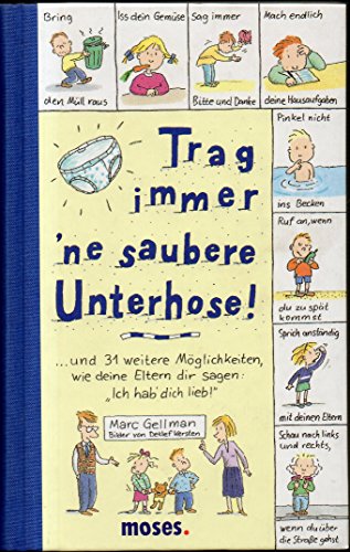 Stock image for Trag immer 'ne saubere Unterhose for sale by medimops