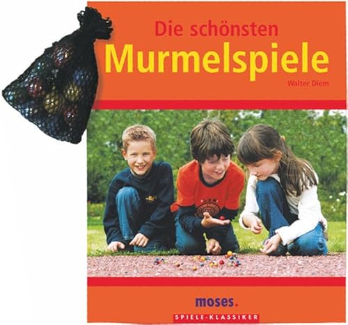 9783897772182: Die schnsten Murmelspiele