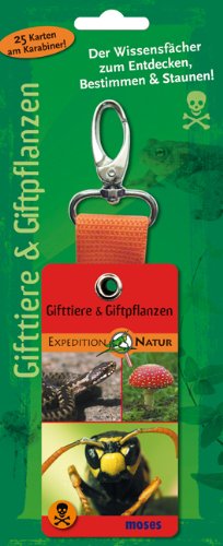 Stock image for Expedition Natur. Gifttiere und Giftpflanzen: Der Wissensfcher zum Entdecken, Bestimmen & Staunen for sale by medimops