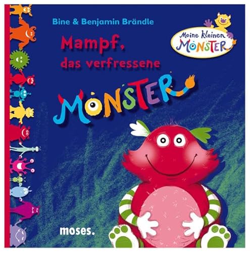 Beispielbild fr Mampf, das verfressene Monster: Meine kleinen Monster zum Verkauf von medimops