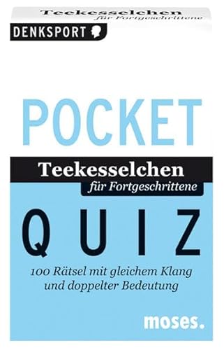 Stock image for Pocket Quiz Teekesselchen fr Fortgeschrittene: 100 Rtsel mit gleichem Klang und doppelter Bedeutung for sale by medimops