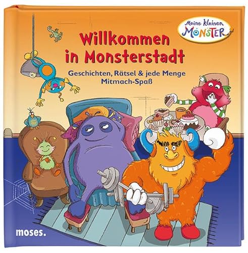 Stock image for Meine kleinen Monster Willkommen in Monsterstadt: Geschichten, Rtsel und jede Menge Mitmach-Spa for sale by medimops