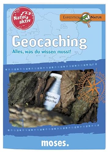 Imagen de archivo de Moses 107750 Expedition Natur - Natur aktiv: GEOCACHING a la venta por medimops