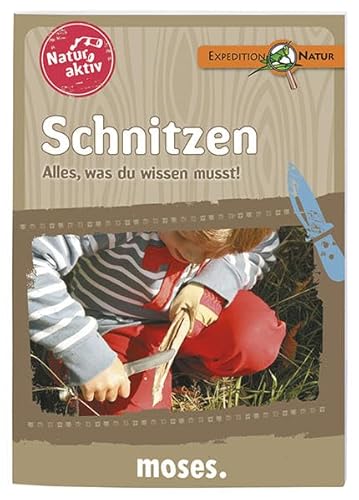 Imagen de archivo de Natur aktiv: Schnitzen: Alles, was du wissen musst a la venta por medimops