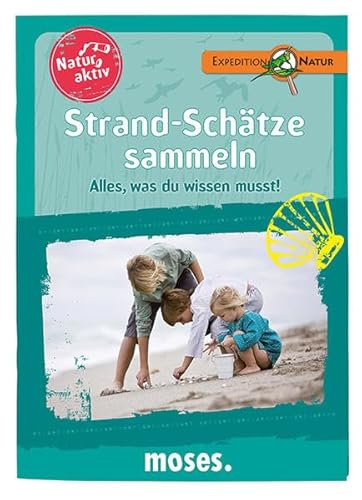 9783897778207: Oftring, B: Natur Aktiv - Strand-Schtze sammeln