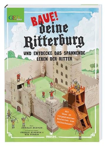 Stock image for Baue! deine Ritterburg: und entdecke das spannende Leben der Ritter for sale by medimops