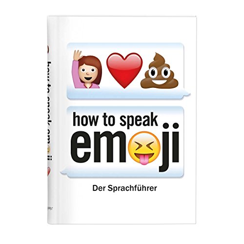 Stock image for How to speak Emoji for sale by WorldofBooks