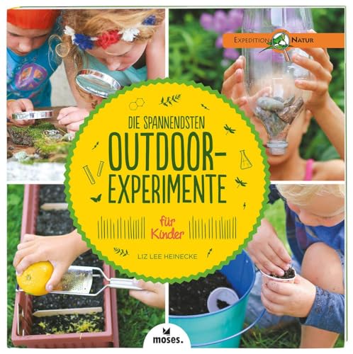 Stock image for Die spannendsten Outdoor-Experimente für Kinder for sale by Bookmonger.Ltd