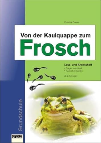 9783897783522: Von der Kaulquappe zum Frosch