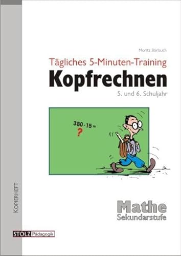 9783897784079: Tgliches 5-Minuten-Training Kopfrechnen 5. und 6. Schuljahr