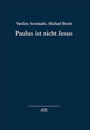 Beispielbild fr Paulus ist nicht Jesus zum Verkauf von medimops