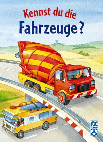 Beispielbild fr Kennst du die Fahrzeuge? zum Verkauf von medimops