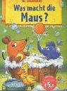 Was macht die Maus ? - Frei-Borchers, Martin, Thilo, Karen