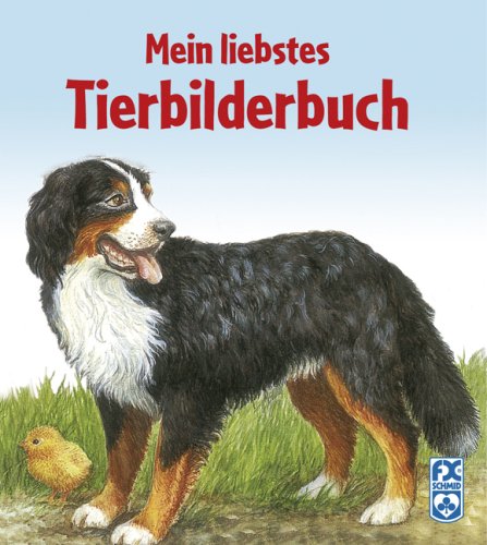 Mein liebstes Tierbilderbuch