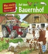 Was steckt dahinter? - Auf dem Bauernhof - Bayer, Frank