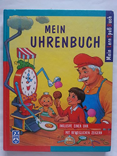 Imagen de archivo de Mein Uhrenbuch. Mit neuer Rechtschreibung a la venta por medimops