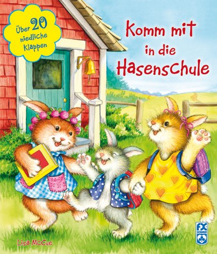 Stock image for Komm mit in die Hasenschule: ber 20 niedliche Klappen for sale by medimops