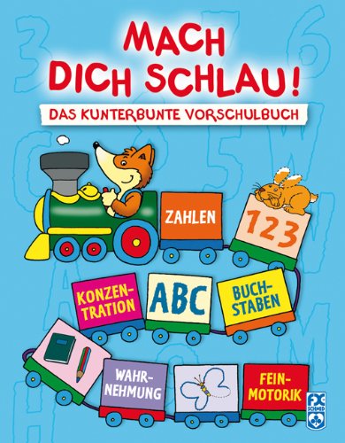 Stock image for Mach dich schlau! Das kunterbunte Vorschulbuch for sale by medimops