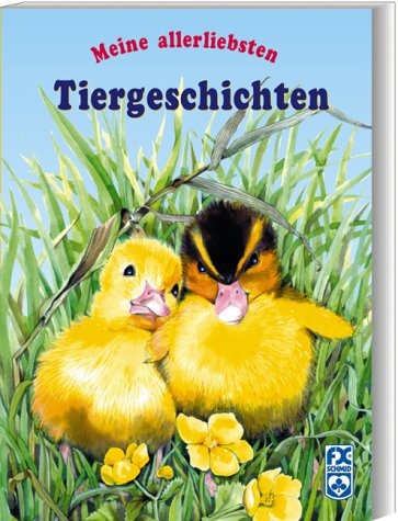Imagen de archivo de Meine allerliebsten Tiergeschichten a la venta por Gabis Bcherlager