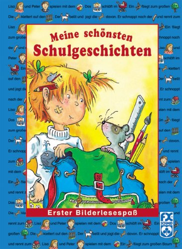 Beispielbild fr Meine schnsten Schulgeschichten : Eine Maus in der Schule. Erster Bilderlesespa zum Verkauf von Buchpark