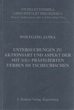 Beispielbild fr Untersuchungen zu Aktionsart und Aspekt der mit s(e)-prfigierten Verben im Tschechischen zum Verkauf von medimops