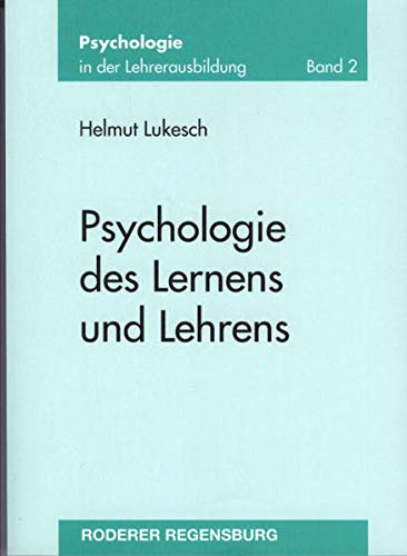 9783897832770: Psychologie des Lernens und Lehrens