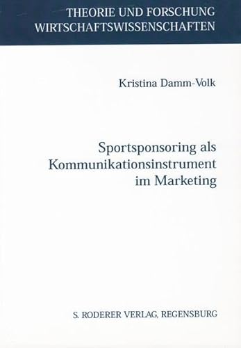 9783897833418: Sportsponsoring als Kommunikationsinstrument im Marketing