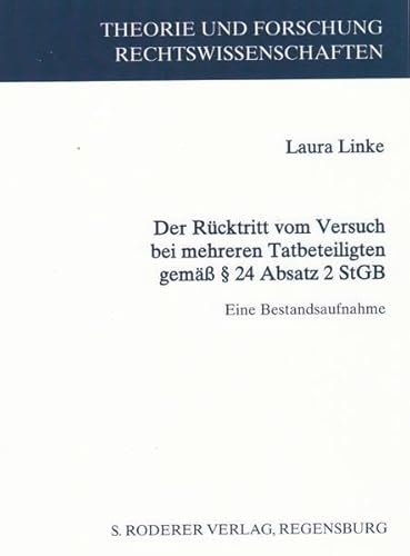 9783897837164: Der Rcktritt vom Versuch bei mehreren Tatbeteiligten gem  24 Absatz 2 StGB