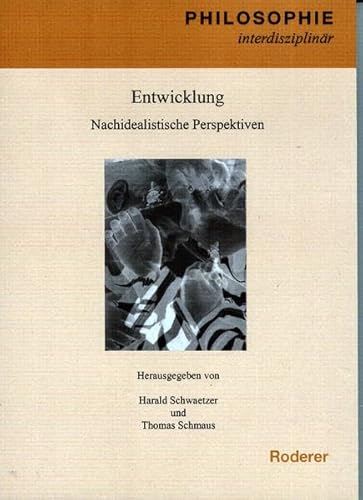 9783897837942: Entwicklung - Nachidealistische Perspektiven: 4. Gideon Spicker-Symposion: 34