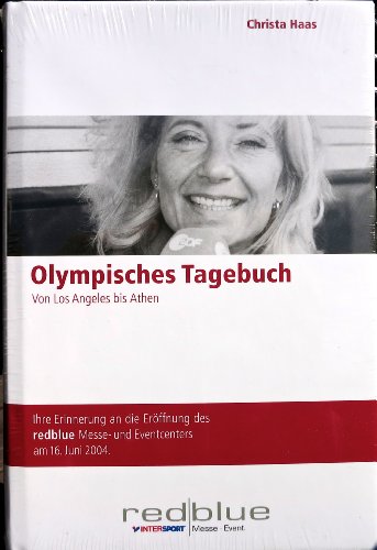 Stock image for Olympisches Tagebuch. Von Los Angeles bis Athen - Backstage bei Olympia for sale by medimops