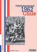 Fußballweltmeisterschaft 1962 in Chile - Voigt, Matthias