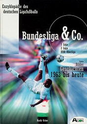 Beispielbild fr AGON Sportverlag. Bundesliga & Co. 1963 bis 2000. Enzyklopdie des deutschen Ligafuballs - Band 2. zum Verkauf von Rhein-Hunsrck-Antiquariat Helmut Klein