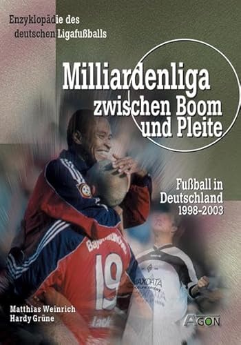 Imagen de archivo de Enzyklopdie des deutschen Ligafuballs. Milliardenliga zwischen Boom und Pleite. Fuball in Deutschland 1998-2003 a la venta por medimops
