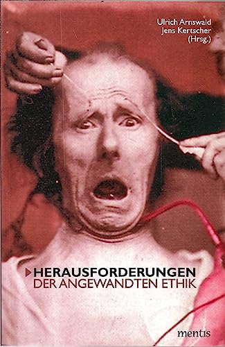 Stock image for Herausforderungen der Angewandten Ethik for sale by Versandantiquariat Felix Mcke