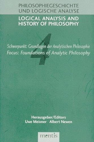 Stock image for Schwerpunkt: Grundlagen der Analytischen Philosophie / Focus: Foundations of Analytic Philosophy for sale by Buchpark