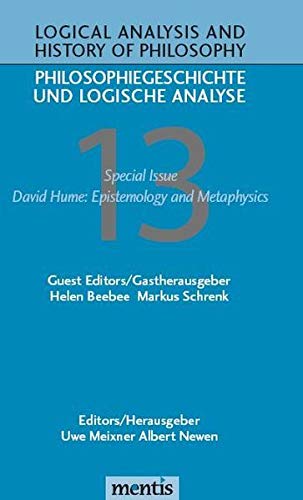 9783897851627: David Hume: Epistemology and Metaphysics: Special Issue: 13 (Logical Analysis and History of Philosophy / Philosophiegeschichte Und Logische Analyse)