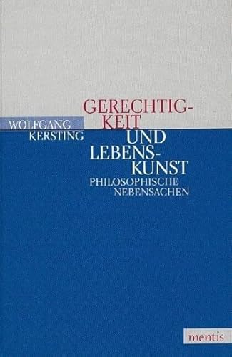 Imagen de archivo de Gerechtigkeit und Lebenskunst: Philosophische Nebensachen a la venta por medimops