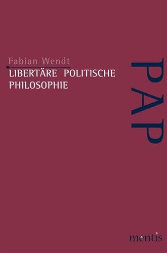 Beispielbild fr Libertre politische Philosophie zum Verkauf von medimops